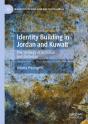 Identity Building In Jordan And Kuwait - Preview