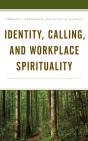 Identity, Calling, And Workplace Spirituality - Preview