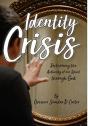 Identity Crisis: Reclaiming The Authorit - Preview