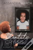 Identity Cry-Sis