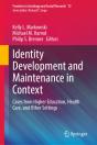 Identity Development And Maintenance In Context - Preview