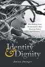 Identity & Dignity - Preview