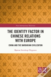 Identity Factor In Chinese Relations With Europe