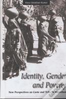 Identity, Gender And Poverty