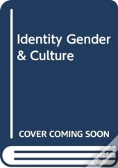 Identity Gender & Culture