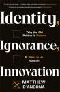 Identity, Ignorance, Innovation - Preview