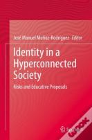 Identity In A Hyperconnected Society