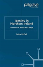 Identity In Northern Ireland - Preview