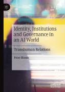 Identity, Institutions And Governance In An Ai World