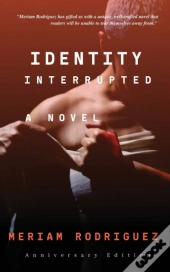 Identity Interrupted