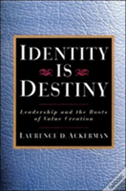 Capa do artigo Identity Is Destiny: Leadership And The Roots Of Value Creation
