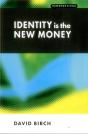 Identity Is The New Money - Preview