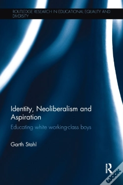 Capa do artigo Identity, Neoliberalism And Aspiration