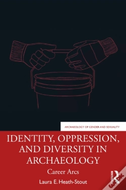 Capa do artigo Identity, Oppression, And Diversity In Archaeology