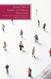 Identity, Political Freedom, And Collective Responsibility