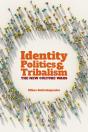 Identity Politics And Tribalism - Preview