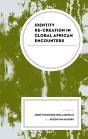 Identity Re-Creation In Global African Encounters - Preview