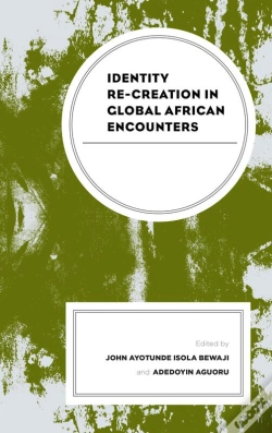 Capa do artigo Identity Re-Creation In Global African Encounters