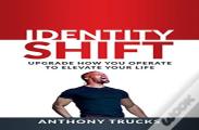 Identity Shift