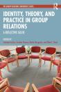 Identity, Theory, And Practice In Group Relations - Preview