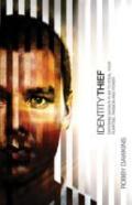 Identity Thief Â€“ Exposing Satan`S Plan To Steal Your Purpose, Passion And Power