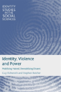 Identity, Violence And Power - Preview