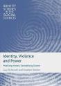 Identity, Violence And Power - Preview