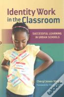 Identity Work In The Classroom