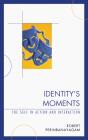 Identity'S Moments - Preview