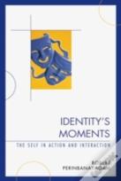 Identity'S Moments