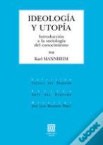Ideologia Y Utopia