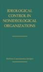 Ideological Control In Nonideological Organizations - Preview