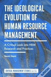 Ideological Evolution Of Human Resource Management