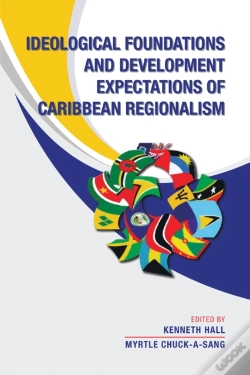 Capa do artigo Ideological Foundations And Development Expectations Of Caribbean Regionalism