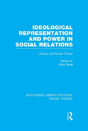 Ideological Representation And Power In Social Relations - Preview