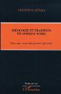 Idéologie Et Tradition En Afrique Noire : Pour Une Nouvelle Pensée Africaine - Preview