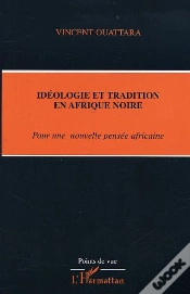 Capa do artigo Idéologie Et Tradition En Afrique Noire : Pour Une Nouvelle Pensée Africaine