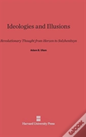 Ideologies And Illusions