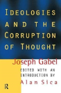 Ideologies And The Corruption Of Thought - Preview