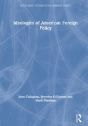 Ideologies Of American Foreign Policy - Preview