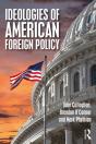 Ideologies Of American Foreign Policy - Preview