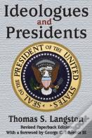 Ideologues And Presidents