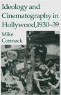 Ideology And Cinematography In Hollywood: 1930-1939 - Preview