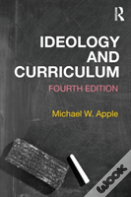 Ideology And Curriculum