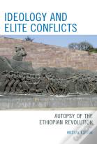 Ideology And Elite Conflicts