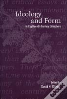Ideology And Form In Eighteenth-Century Literature