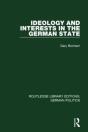 Ideology And Interests In The German State (Rle: German Politics) - Preview
