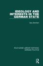 Ideology And Interests In The German State (Rle: German Politics) - Preview