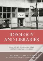 Ideology And Libraries