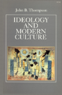 Ideology And Modern Culture - Preview